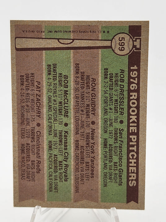 1976 Topps Rob Dressler Pat Zachry Bob McClure Ron Guidry #599