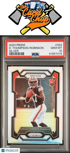 2023 Panini Prizm #322 D. Thompson-Robinson Silver Prizm PSA 10