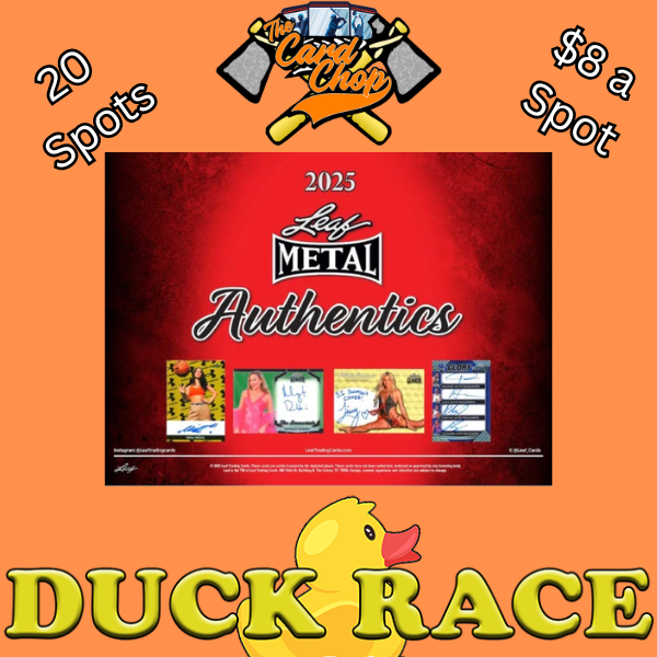 #459 Duck Race for 2025 Leaf Metal Authentic