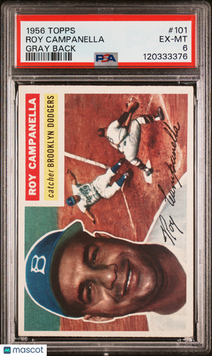 1956 Topps Roy Campanella #101 Gray Back PSA 6