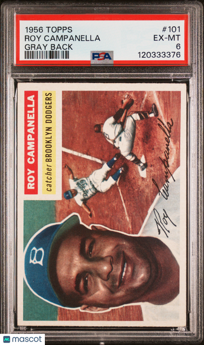 1956 Topps Roy Campanella #101 Gray Back PSA 6
